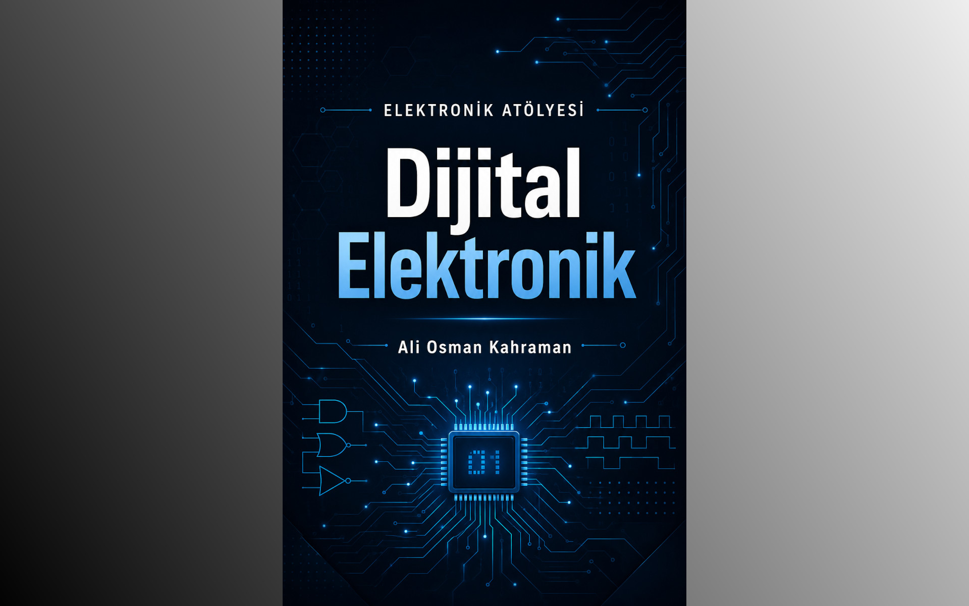 Elektronik Atölyesi - Dijital Elektronik
